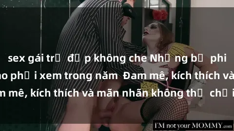 sex gái trẻ đẹp không che Những bộ phim sex jav đỉnh cao phải xem trong năm  Đam mê, kích thích và mãn nhãn không thể chối từ!