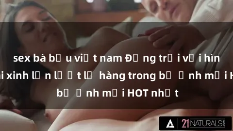 sex bà bầu việt nam Động trời với hình ảnh gái xinh lần lượt lộ hàng trong bộ ảnh mới HOT nhất