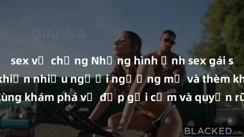 sex vợ chồng Những hình ảnh sex gái sinh viên Việt Nam khiến nhiều người ngưỡng mộ và thèm khát. Cùng khám phá vẻ đẹp gợi cảm và quyến rũ của những cô gái trẻ này.
